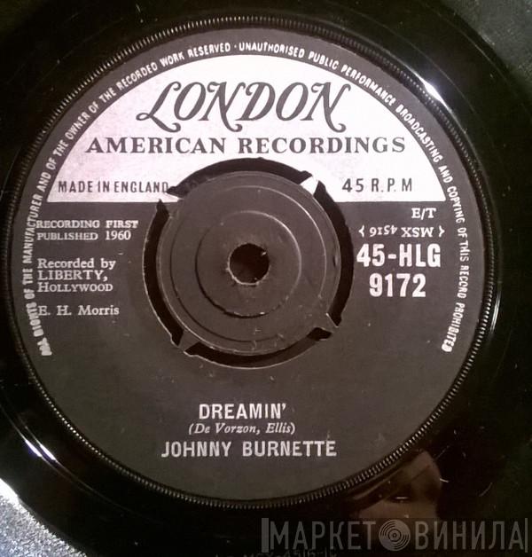  Johnny Burnette  - Dreamin'