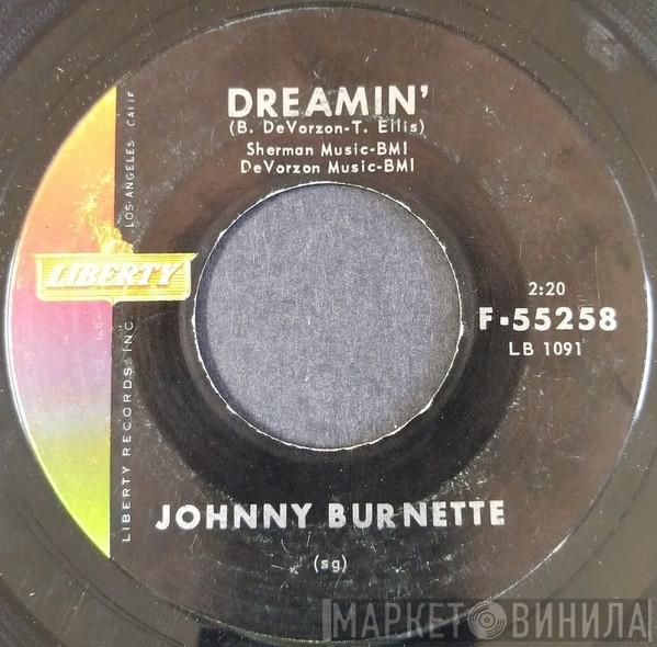  Johnny Burnette  - Dreamin'