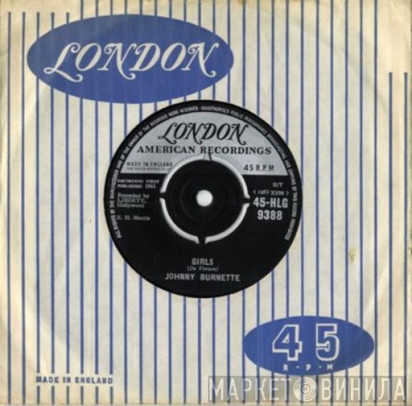 Johnny Burnette - Girls