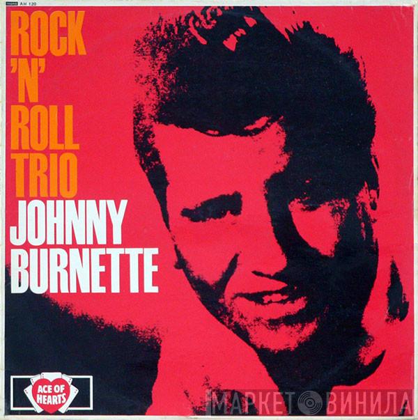 Johnny Burnette - Rock 'N' Roll Trio