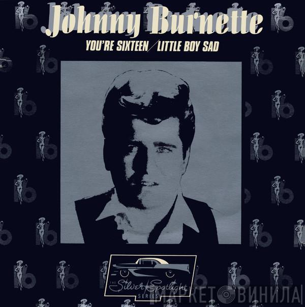 Johnny Burnette - You're Sixteen