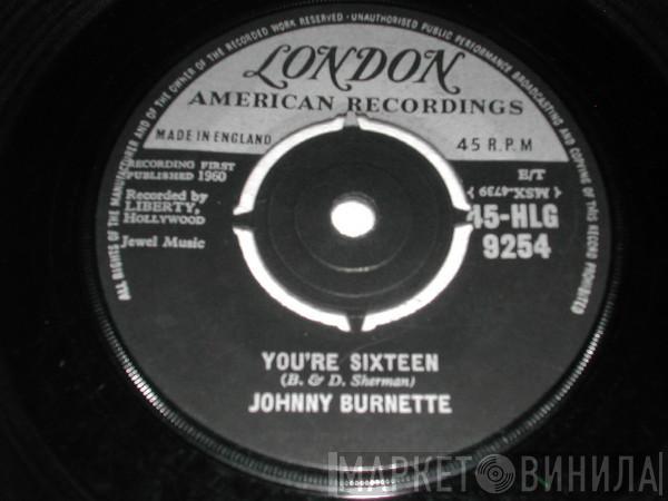 Johnny Burnette - You're Sixteen