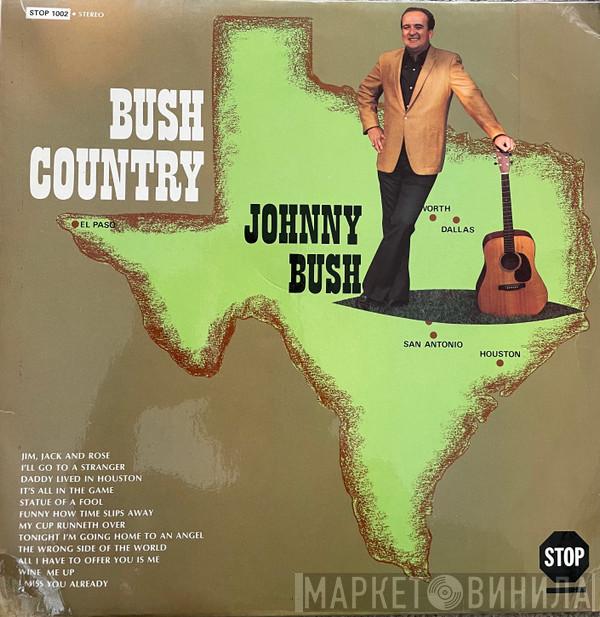 Johnny Bush - Bush Country