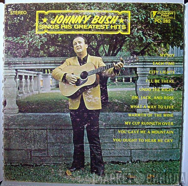 Johnny Bush - Sings His Greatest Hits