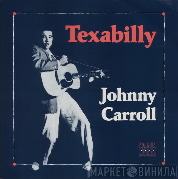 Johnny Carroll - Texabilly