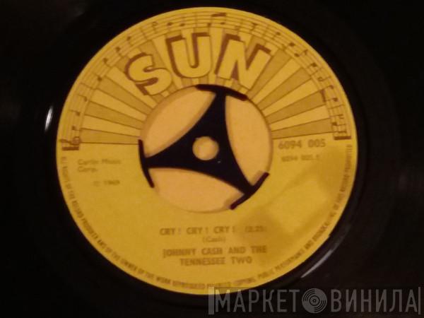 Johnny Cash & The Tennessee Two - Cry! Cry! Cry!