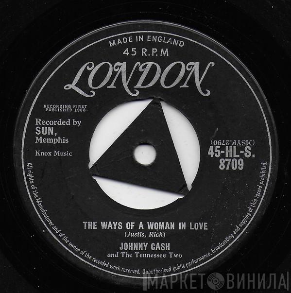 Johnny Cash & The Tennessee Two - The Ways Of A Woman In Love