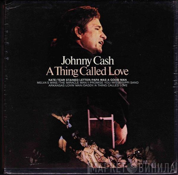  Johnny Cash  - A Thing Called Love