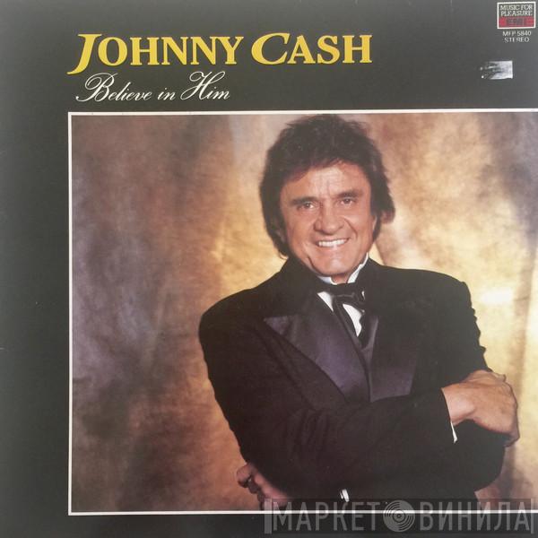 Johnny Cash - Believe In Him