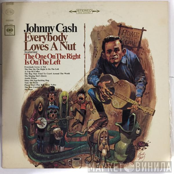  Johnny Cash  - Everybody Loves A Nut