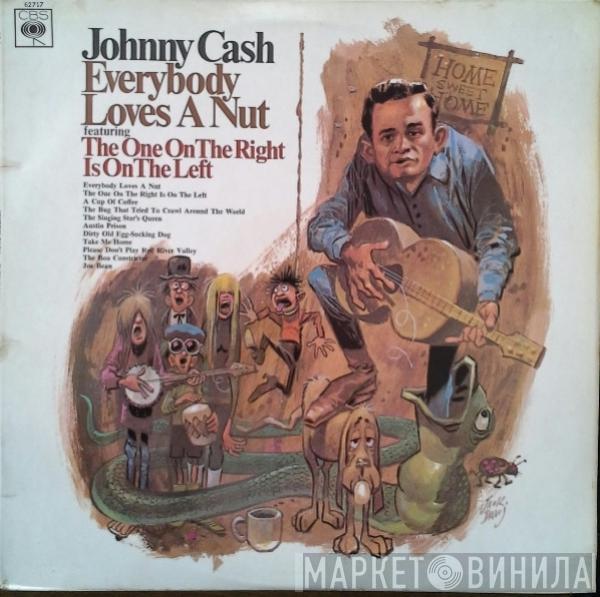  Johnny Cash  - Everybody Loves A Nut