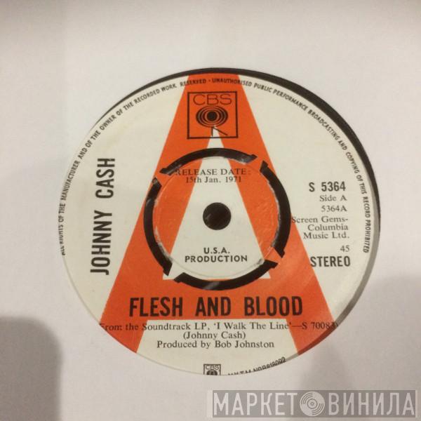 Johnny Cash - Flesh And Blood
