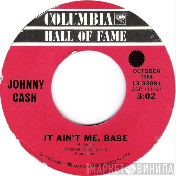 Johnny Cash - It Ain't Me, Babe / Understand Your Man