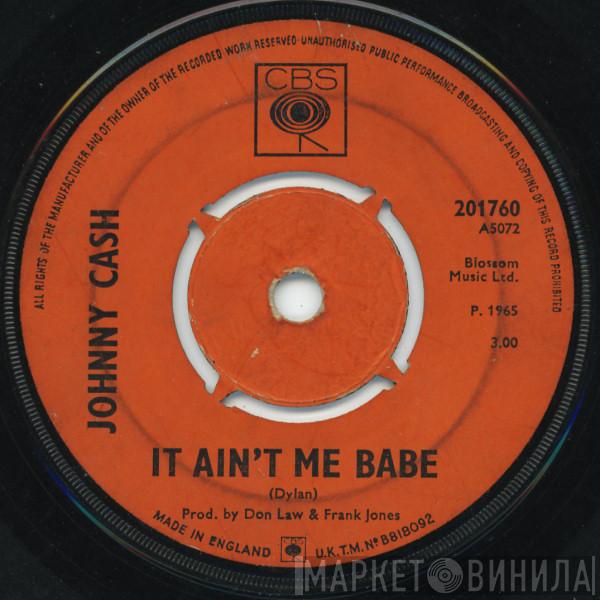 Johnny Cash - It Ain't Me Babe