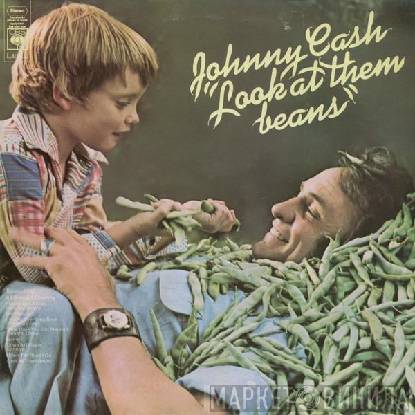 Johnny Cash - Look At Them Beans