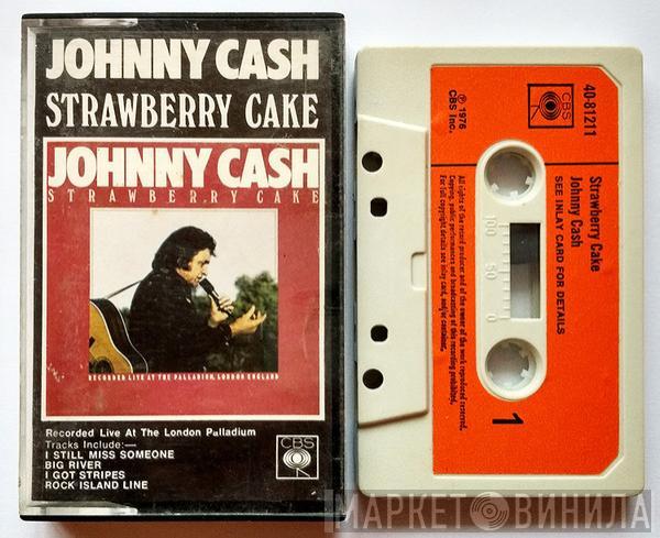 Johnny Cash - Strawberry Cake