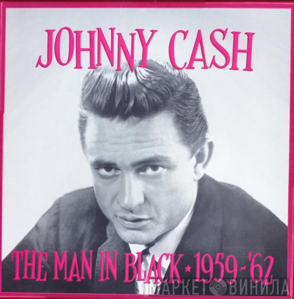 Johnny Cash - The Man In Black • 1959-'62