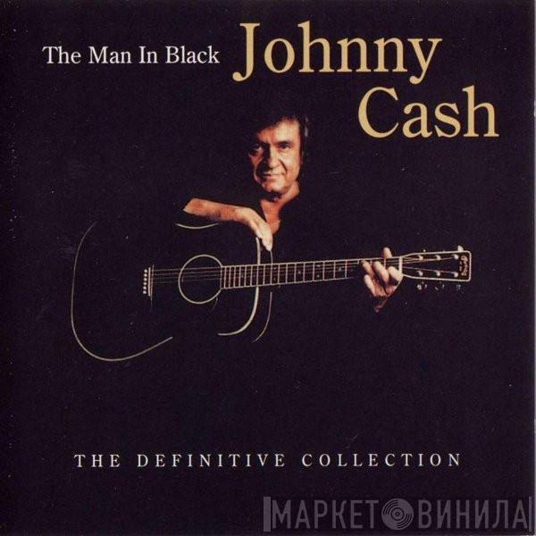 Johnny Cash - The Man In Black - The Definitive Collection