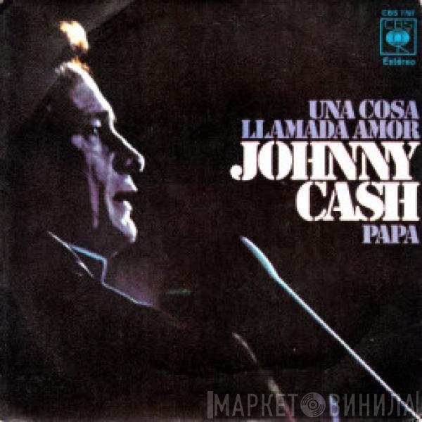 Johnny Cash - Una Cosa Llamada Amor