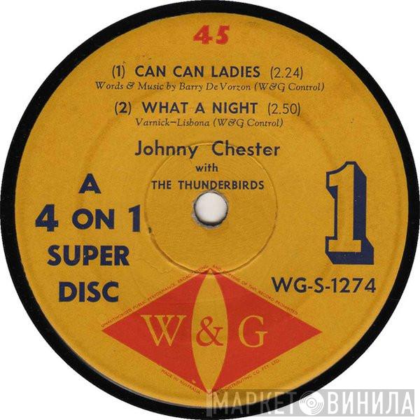 Johnny Chester, The Thunderbirds  - A 4 On 1 Super Disc