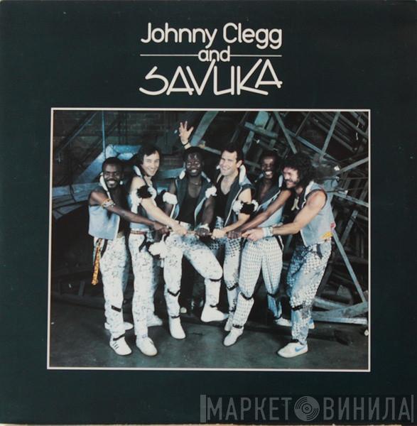 Johnny Clegg & Savuka - Johnny Clegg And Savuka