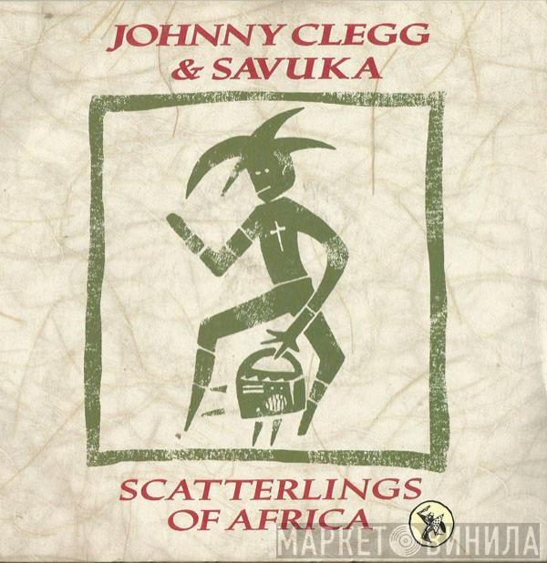 Johnny Clegg & Savuka - Scatterlings Of Africa