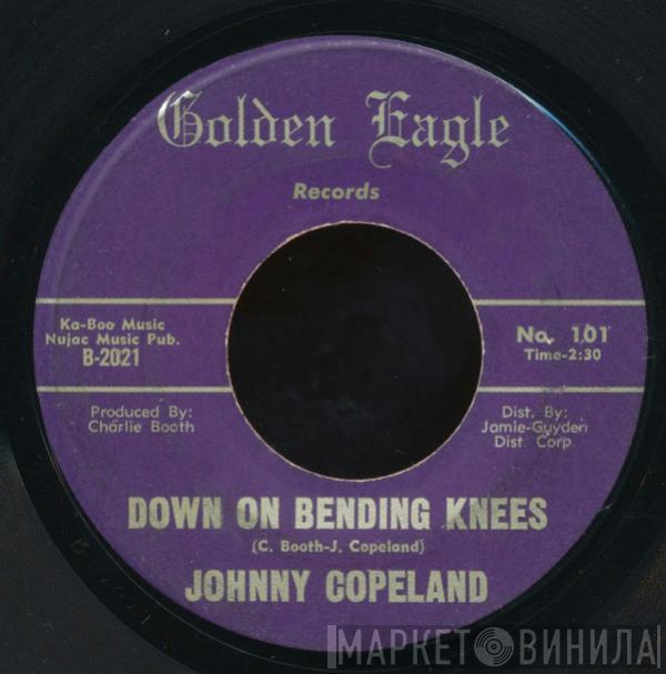 Johnny Copeland - Down On Bending Knees / Just One More Time