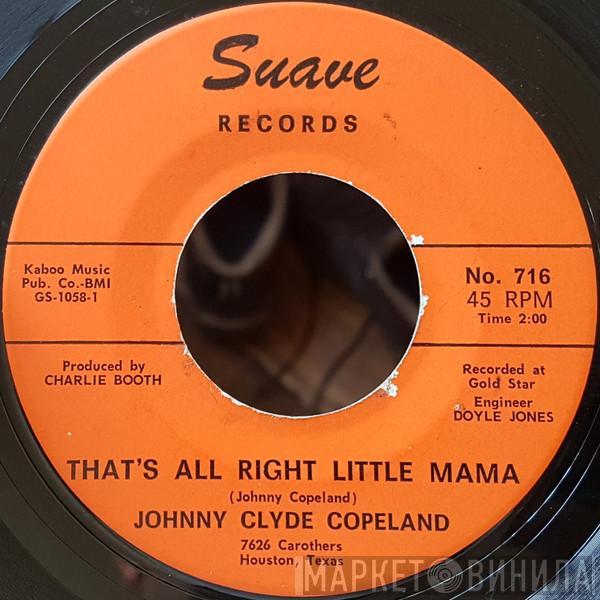 Johnny Copeland - That's All Right Little Mama