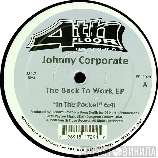 Johnny Corporate - The Back To Work EP