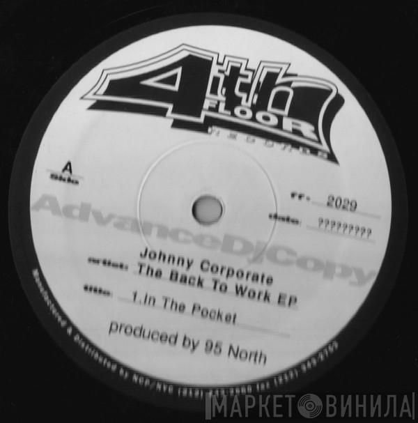  Johnny Corporate  - The Back To Work EP