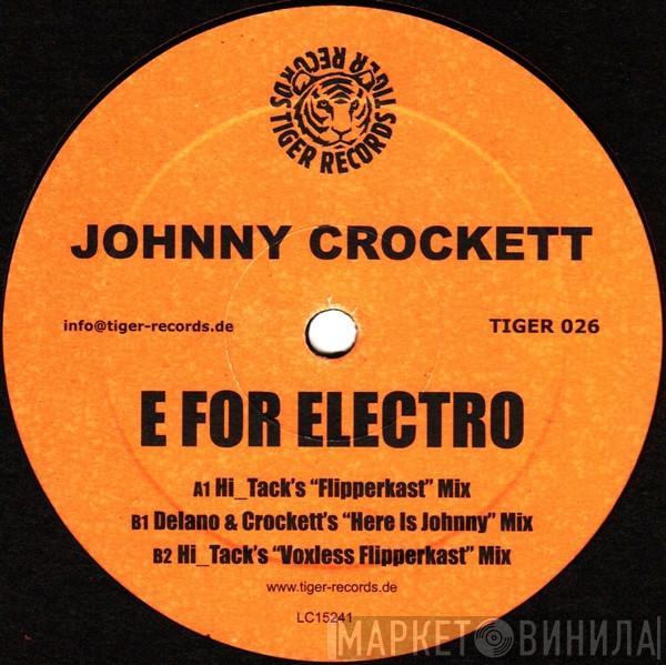 Johnny Crockett - E For Electro