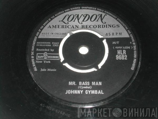 Johnny Cymbal - Mr. Bass Man
