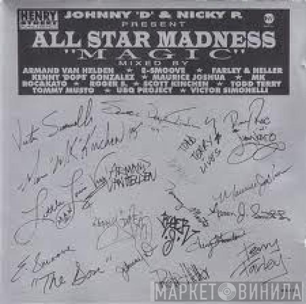 Johnny D & Nicky P, All Star Madness - Magic