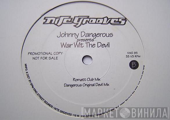 Johnny Dangerous - War With The Devil
