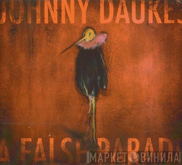 Johnny Daukes - A False Parade