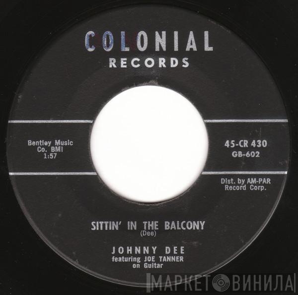 Johnny Dee  - Sittin' In The Balcony