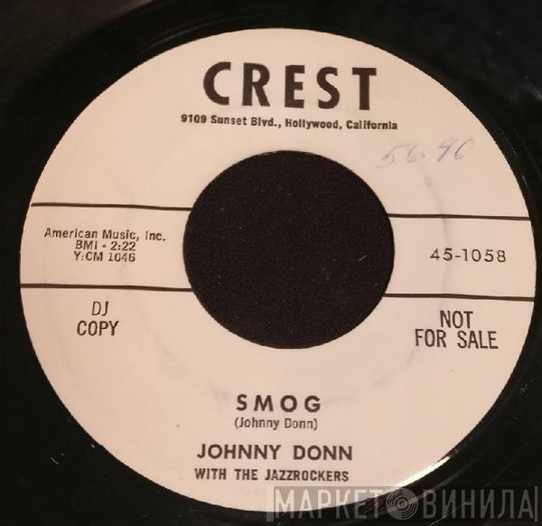 Johnny Donn, The Jazzrockers - Smog / What Happened Last Night