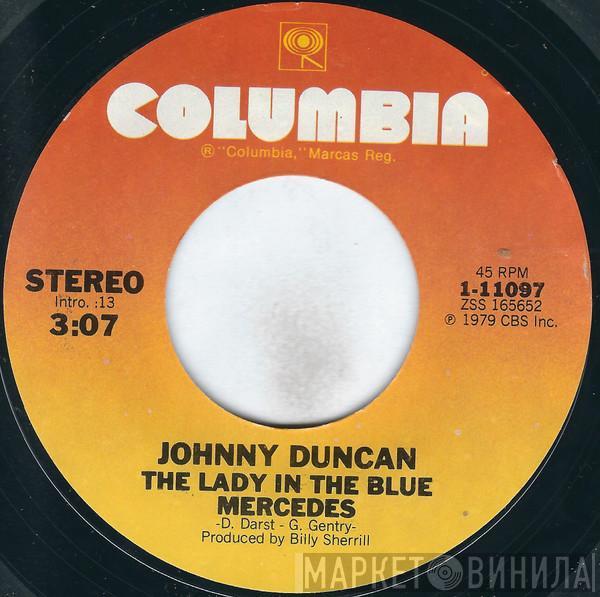 Johnny Duncan  - The Lady In The Blue Mercedes / Too Far Gone