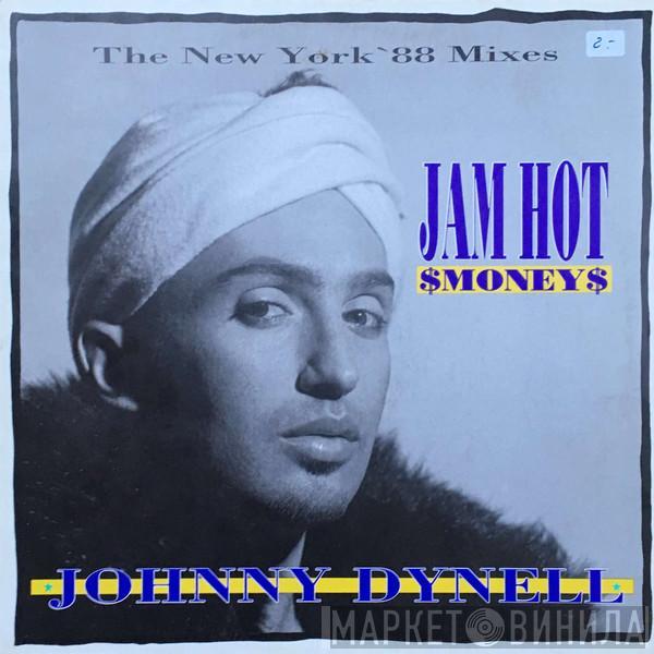 Johnny Dynell - Jam Hot Money (The New York '88 Mixes)