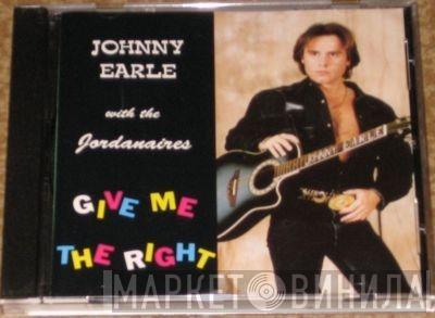 Johnny Earle, The Jordanaires - Give Me The Right
