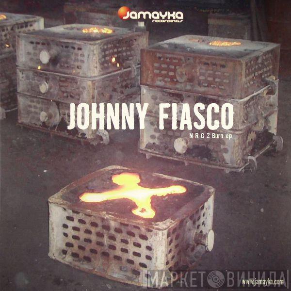 Johnny Fiasco - NRG 2 Burn EP