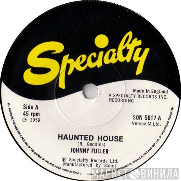 Johnny Fuller - Haunted House