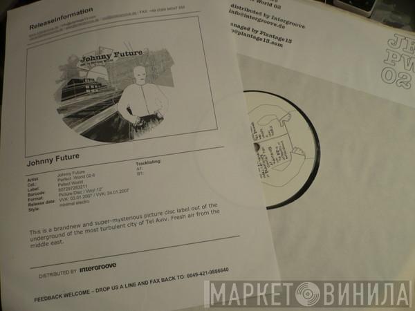Johnny Future - Volume 2: Out On Perfect World