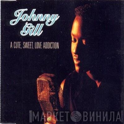 Johnny Gill - A Cute, Sweet, Love Addiction