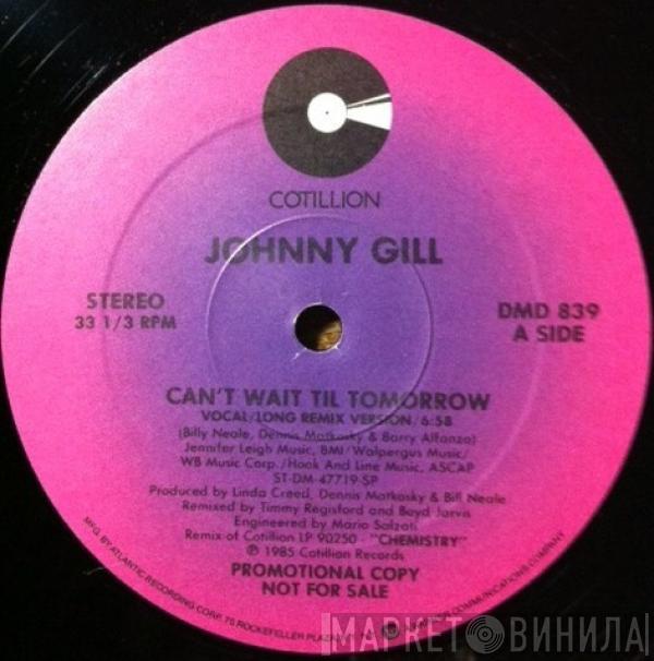 Johnny Gill - Can't Wait Til Tomorrow