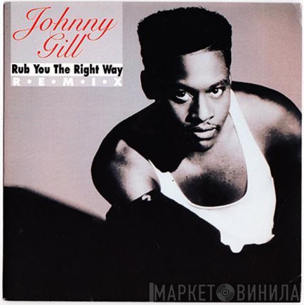  Johnny Gill  - Rub You The Right Way (Remix)