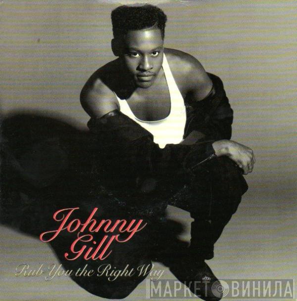  Johnny Gill  - Rub You The Right Way