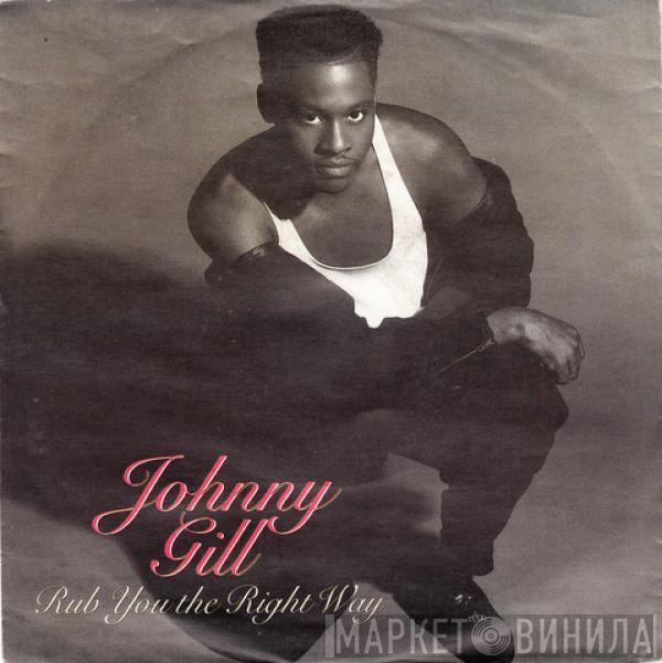  Johnny Gill  - Rub You The Right Way