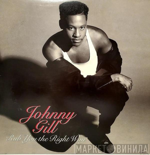  Johnny Gill  - Rub You The Right Way