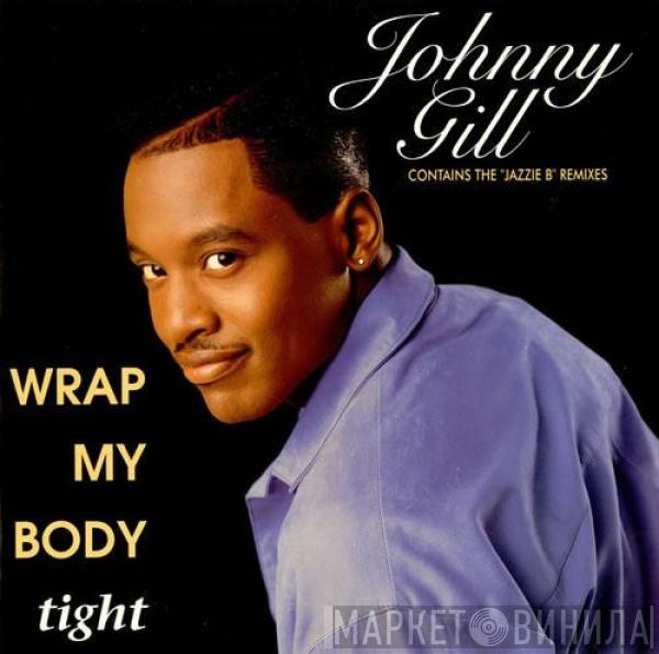  Johnny Gill  - Wrap My Body Tight